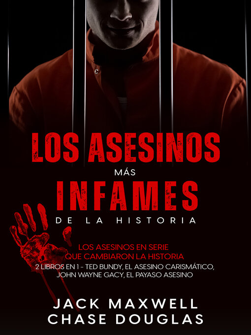 Title details for Los Asesinos más Infames de la Historia by Jack Maxwell - Available